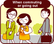 When commuting or going out