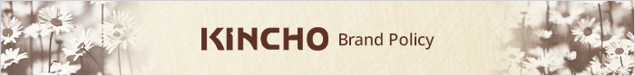 KINCHO Brand Policy