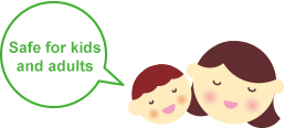 Safe for kids and adults